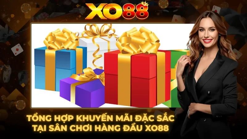 Các khuyến mãi đặc sắc chinh phục mọi thành viên Các khuyến mãi đặc sắc chinh phục mọi thành viên